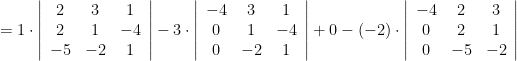 =1\cdot \left|\begin{array}{ccc} 2 & 3 & 1 \\ 2 & 1 & -4 \\ -5 & -2 & 1\end{array}\right|-3\cdot \left|\begin{array}{ccc} -4 & 3 & 1 \\ 0 & 1 & -4 \\ 0 & -2 & 1\end{array}\right|+0-(-2)\cdot \left|\begin{array}{ccc} -4 & 2 & 3 \\ 0 & 2 & 1 \\ 0 & -5 & -2\end{array}\right|