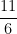 \dfrac{11}{6}