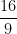 \dfrac{16}{9}