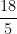 \dfrac{18}{5}