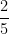 \dfrac{2}{5}