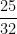 \dfrac{25}{32}