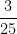 \dfrac{3}{25}