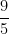 \dfrac{9}{5}