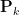 \mathbf{P}_k
