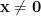 \mathbf{x}\neq\mathbf{0}