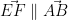 \vec{EF}\parallel\vec{AB}