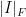 {|I|_F}