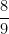  \dfrac{8}{9} 