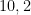  {10, 2} 