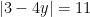 |3-4y| =11