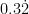 0.3\dot{2}