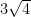 3\sqrt{4}