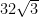 32\sqrt{3}