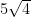 5\sqrt{4}
