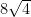 8\sqrt{4}