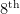 8\textsuperscript{th}