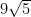 9\sqrt{5}