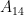 A_{14}