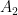 A_{2}