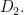 D_{2}.