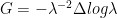 G=-\lambda^{-2}\Delta log\lambda