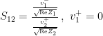 S_{12} = \frac{\frac{v_1^-}{\sqrt{\mathrm{Re}Z_1}}}{\frac{v_2^+}{\sqrt{\mathrm{Re} Z_2}}}\,,\,\,v_1^+ = 0