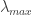 \lambda_{max}