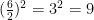 (\frac{6}{2})^2=3^2=9