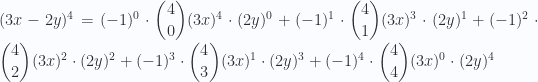 (3x-2y)^4=(-1)^0\cdot \dbinom{4}{0} (3x)^4 \cdot(2y)^0 +(-1)^1\cdot \dbinom{4}{1} (3x)^3 \cdot(2y)^1+(-1)^2\cdot \dbinom{4}{2} (3x)^2 \cdot(2y)^2+(-1)^3\cdot \dbinom{4}{3} (3x)^1 \cdot(2y)^3+ (-1)^4\cdot \dbinom{4}{4} (3x)^0 \cdot(2y)^4