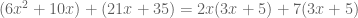 (6x^2 + 10x) + (21x + 35) = 2x(3x + 5) + 7(3x + 5)