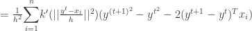=\frac{1}{h^{2}}{\displaystyle \sum_{i=1}^{n}}k'(||\frac{y^{t}-x_{i}}{h}||^{2})(y^{(t+1)^{2}}-y^{t^{2}}-2(y^{t+1}-y^{t})^{T}x_{i})
