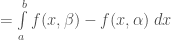 =\int\limits_{a}^{b}f(x, \beta) - f(x, \alpha)\; dx