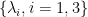 \{ \lambda_{i},i=1,3 \} 