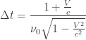 \Delta t=\dfrac{1+\frac{V}{c}}{\nu_0\sqrt{1-\frac{V^2}{c^2}}}