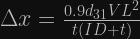 \Delta x=\frac{0.9d_{31} V L^2}{t(ID+t)}