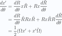 \begin{aligned}\frac{dx'}{d\theta} &= \frac{dR}{d\theta}  x \tilde{R} +{R} x \frac{d\tilde{R}}{d\theta}  \\ &= \frac{dR}{d\theta} \tilde{R} R x \tilde{R} +{R} x \tilde{R} R \frac{d\tilde{R}}{d\theta}  \\ &=\frac{1}{2} ( \Omega x' + x' \tilde{\Omega} ) \end{aligned} 