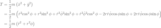 \begin{aligned} T&= \frac{1}{2} m \left( {\dot x}^2+{\dot y}^2 \right) \\ &= \frac{1}{2} m \left( {\dot r}^2{\cos^2 \phi} + r^2{\sin^2 \phi} + {\dot r}^2 {\dot \phi}^2{\sin^2 \phi} + {\dot r}^2 {\dot \phi}^2{\cos^2 \phi} - 2r{\dot r}{\dot \phi}{\cos\phi}{\sin\phi} + 2r{\dot r}{\dot \phi}{\cos\phi}{\sin\phi} \right) \\&= \frac{1}{2} m \left( {\dot r}^2+{r}^2 {\phi}\right) \end{aligned}