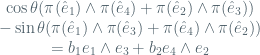 \begin{array}{c}\cos\theta (\pi(\hat{e}_1)\wedge\pi(\hat{e}_4) + \pi(\hat{e}_2)\wedge\pi(\hat{e}_3)) \\-\sin\theta (\pi(\hat{e}_1)\wedge\pi(\hat{e}_3) + \pi(\hat{e}_4)\wedge\pi(\hat{e}_2)) \\ = b_1 e_1\wedge e_3 + b_2 e_4\wedge e_2\end{array}