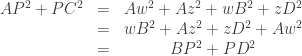 \begin{array}{ccc}AP^{2}+PC^{2} & = & Aw^{2}+Az^{2}+wB^{2}+zD^{2}\\& = & wB^{2}+Az^{2}+zD^{2}+Aw^{2}\\& = & BP^{2}+PD^{2}\end{array}