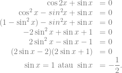 \begin{array}{rl} \cos 2x + \sin x &= 0\\ \cos^2 x -sin^2 x + \sin x &= 0\\ (1-\sin^2 x) -sin^2 x + \sin x &= 0\\ -2\sin^2 x + \sin x + 1 &= 0\\ 2\sin^2 x - \sin x - 1 &= 0\\ (2\sin x-2)(2\sin x+1) &= 0\\ \sin x = 1 \text{ atau } \sin x&=-\dfrac{1}{2}. \end{array}