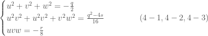 \begin{cases} u^2+v^2+w^2=-\frac{q}{2} \\ u^2v^2+u^2v^2+v^2w^2=\frac{q^2-4s}{16}\\ uvw=-\frac{r}{8}\end{cases}\quad\quad\quad(4-1, 4-2, 4-3)