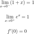 \begin{matrix} \displaystyle{\lim_{x \to 0^-} (1+x)=1} \\ \\ \displaystyle{\lim_{x \to 0^+} e^x=1} \\ \\ f'(0)=0 \end{matrix}