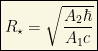 \boxed{R_\star=\sqrt{\dfrac{A_2\hbar}{A_1 c}}}