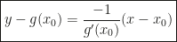 \boxed{y-g(x_0)=\dfrac{-1}{g'(x_0)}(x-x_0)}