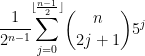 \cfrac{1}{2^{n-1}}\displaystyle{\sum_{j=0}^{\lfloor \frac{n-1}{2}\rfloor}} {n \choose 2j+1} 5^j