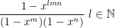 \displaystyle\frac{1-x^{lmn}}{(1-x^m)(1-x^n)}\ l\in\mathbb{N}