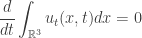 \displaystyle\frac{d}{{dt}}\int_{{\mathbb{R}^3}} {{u_t}(x,t)dx} = 0