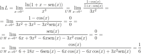 \displaystyle\ln L=\lim_{x\rightarrow0^+}\dfrac{\ln(1+x-\text{sen}(x))}{x^3}\underset{L'H}=\lim_{x\rightarrow0^+}\dfrac{\frac{1-\cos(x)}{1+x-\text{sen}(x)}}{3x^2}=\\\\=\lim_{x\rightarrow0^+}\dfrac{1-\cos(x)}{3x^2+3x^3-3x^2\text{sen}(x)}=\dfrac00=\\\\\underset{L'H}=\lim_{x\rightarrow0^+}\dfrac{\text{sen}(x)}{6x+9x^2-6x\text{sen}(x)-3x^2\cos(x)}=\dfrac00=\\\\\underset{L'H}=\lim_{x\rightarrow0^+}\dfrac{\cos(x)}{6+18x-6\text{sen}(x)-6x\cos(x)-6x\cos(x)+3x^2\text{sen}(x)}=\dfrac16