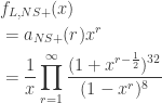 \displaystyle{\begin{aligned}  &f_{L, NS+}(x) \\ &= a_{NS+} (r) x^r \\  &= \frac{1}{x} \prod_{r=1}^\infty \frac{(1 + x^{r-\frac{1}{2}})^{32}}{(1 - x^r)^8} \\   \end{aligned}}
